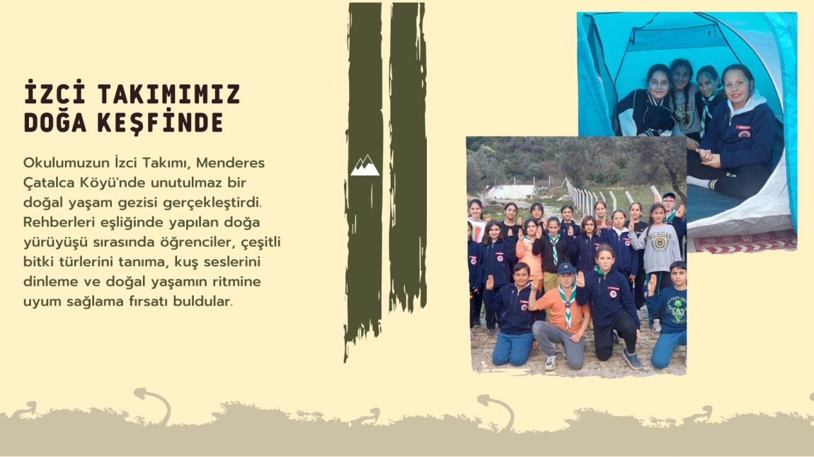 Okulumuz İzci Takımı Menderes Çatalca Köyü'nde Doğal Yaşam Keşfi Yaptı