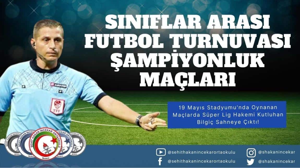 19 Mayıs Stadyumu'nda Oynanan Maçlarda Süper Lig Hakemi Kutluhan Bilgiç Sahneye Çıktı!