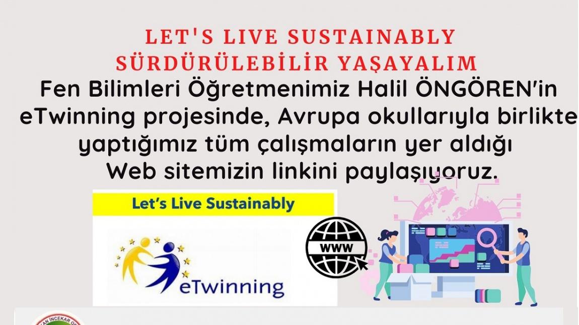 Sürdürülebilir Yaşayalım (Let's Live Sustainably) eTwinning Projesi