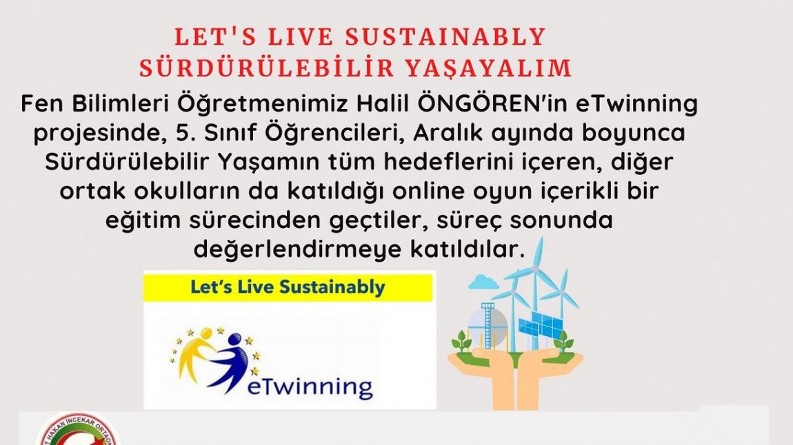 Sürdürülebilir Yaşayalım (Let's Live Sustainably) eTwinning Projesi- December-Sürdürülebilirlik Kazanımları