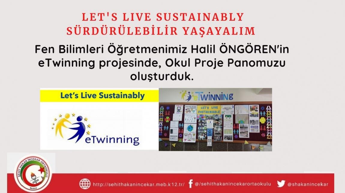 Sürdürülebilir Yaşayalım (Let's Live Sustainably) eTwinning Projesi-Okul Panosu